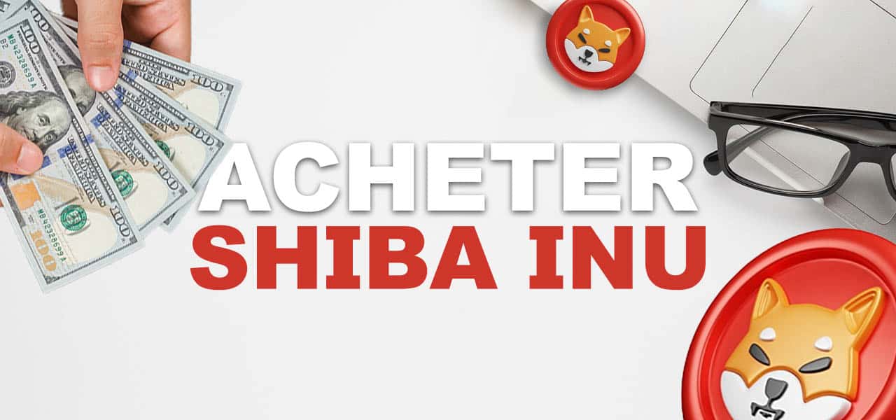 Où acheter Shiba Inu (SHIB) en 2024 ?