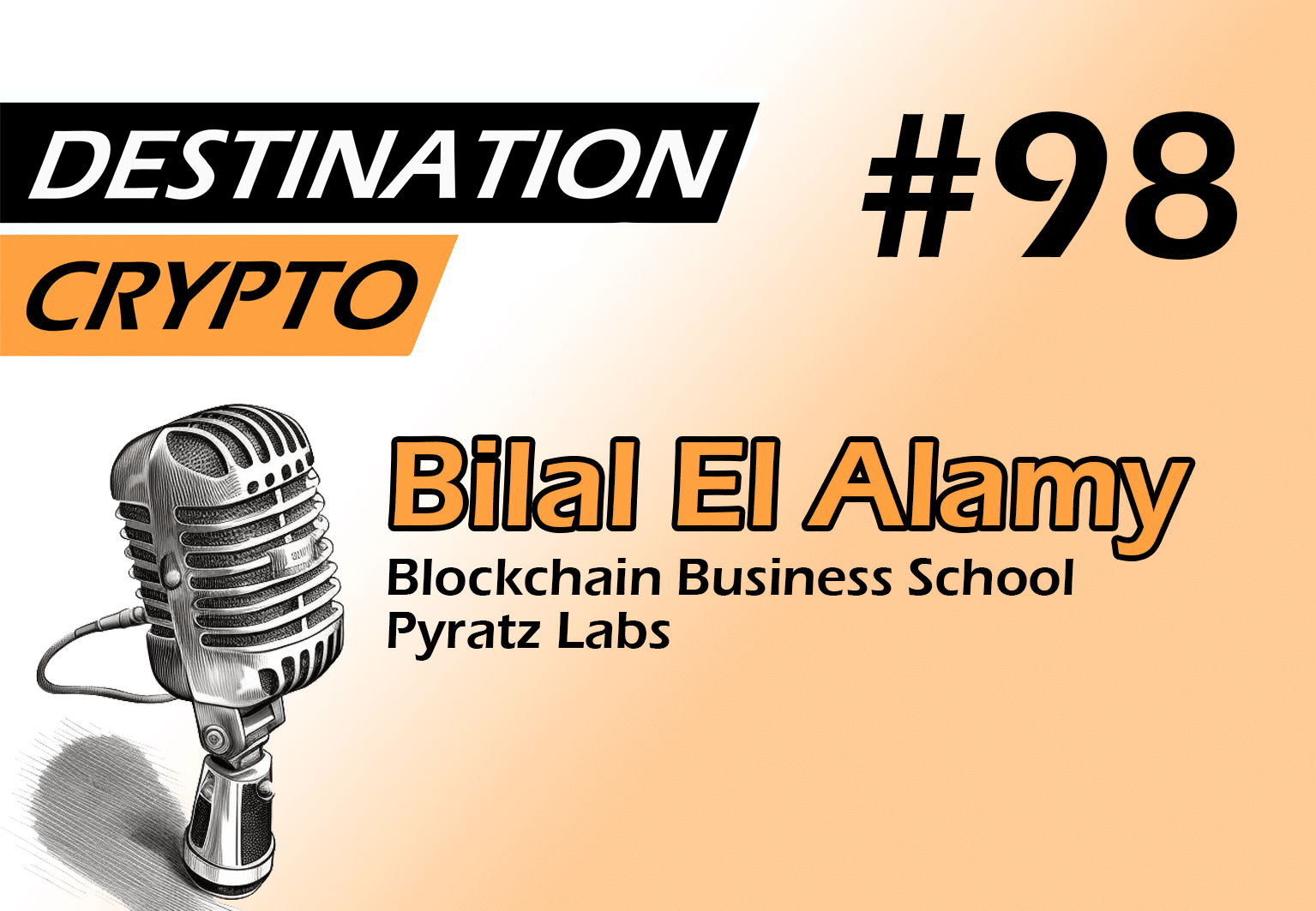 98# – Bilal El Alamy présente Pyratz Labs et BBS, l’école Web 3 (podcast)