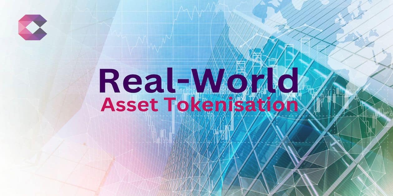 Real World Asset Tokenisation - RWA